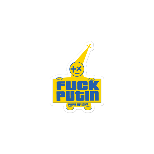 Fuck Putin Bubble-Free Stickers - Pope Of Love Anti-War Vinyl Decals