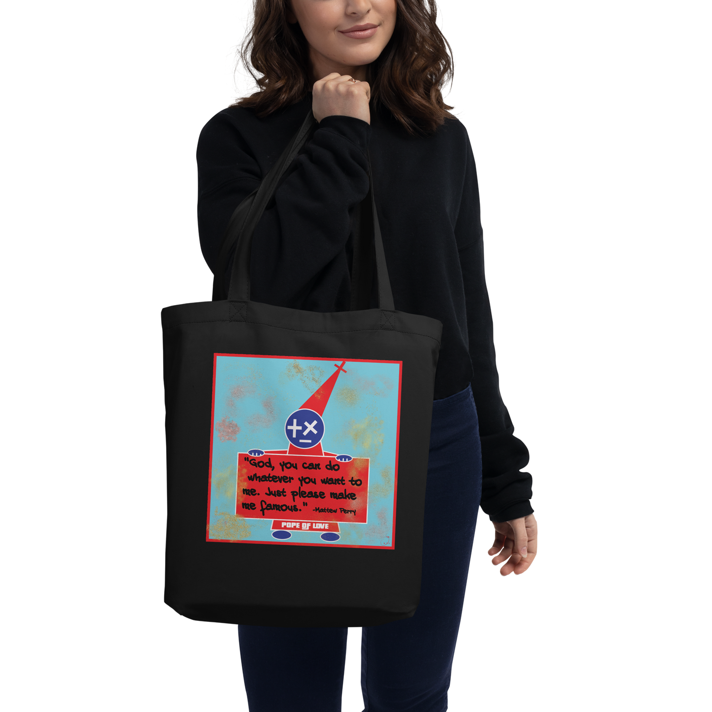 Be Careful What You Pray For Eco Tote Bag - Pope Of Love Organic Cotton Bag
