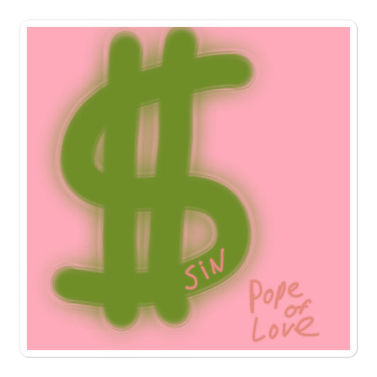 $in Bubble-Free Stickers - Pope Of Love Money Commentary Vinyl Decals