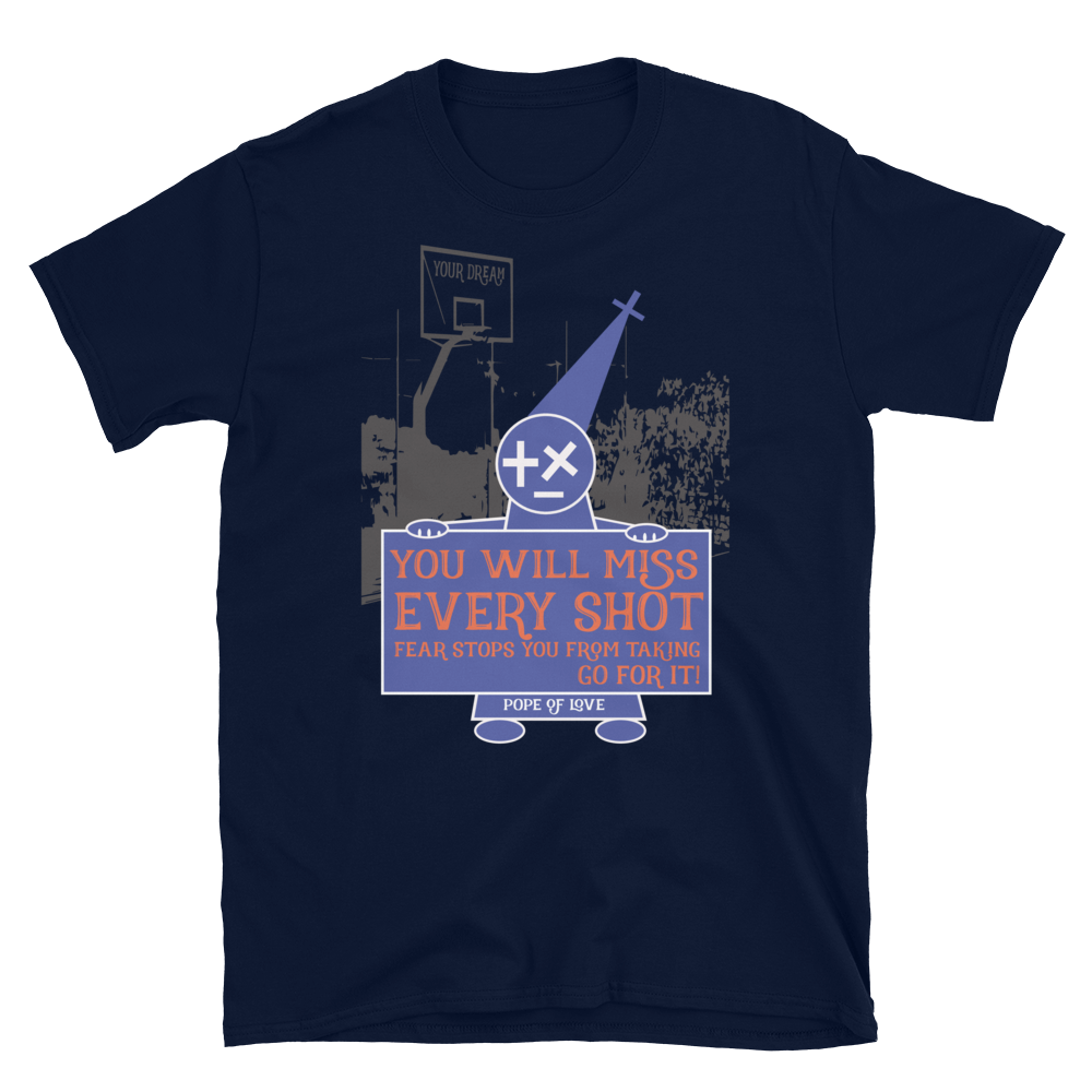 Take Your Shot Short-Sleeve T-Shirt - Pope Of Love Unisex Inspirational Tee