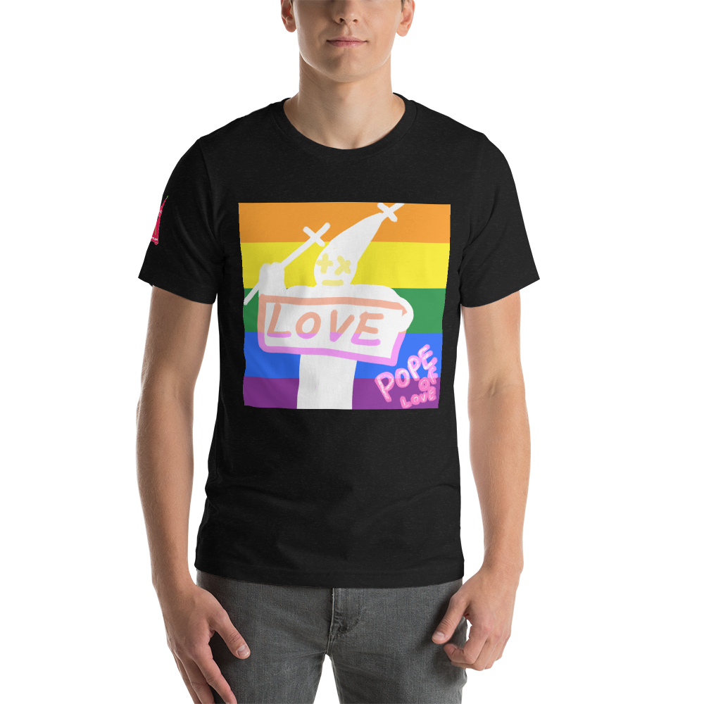 Pride Unisex T-Shirt - Pope Of Love LGBTQ+ Support Tee