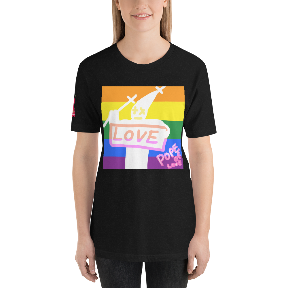 Pride Unisex T-Shirt - Pope Of Love LGBTQ+ Support Tee